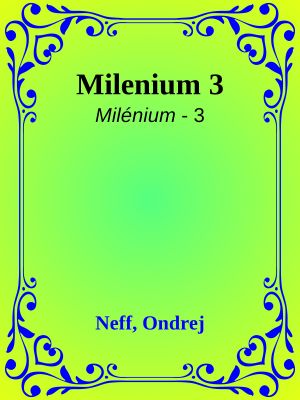 [Milénium 03] • Milenium 3